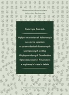 WPŁYW UWARUNKOWAŃ KULTUROWYCH NA ZAKRES..