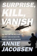 Surprise, Kill, Vanish: The Definitive History of