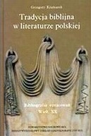 Tradycja biblijna w literaturze polskiej (książka) Grzegorz Kramarek