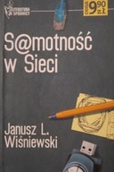 Janusz L. Wiśniewski - Samotność w Sieci