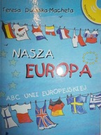 Nasza Europa ABC Unii Europejskiej + CD