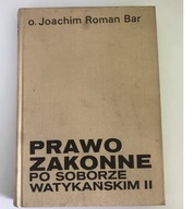 PRAWO ZAKONNE PO SOBORZE WATYKAŃSKIM II Bar