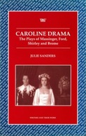 Caroline Drama: The Plays of Massinger, Ford,