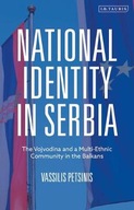 National Identity in Serbia: The Vojvodina and a