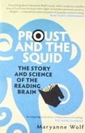 Proust and the Squid: The Story and Science of