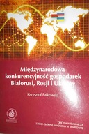 Międzynarodowa konkurencyjność gospodarek Biało-ru