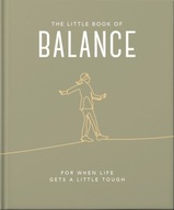 The Little Book of Balance: For when life gets a