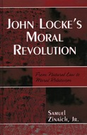 John Locke s Moral Revolution: From Natural Law