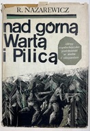 Nad górna Warta i Pilicą R. Nazarewicz