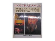 Nostradamus Wielka Księga Przepowiedni - F.X.King