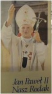 Jan Paweł II nasz rodak - praca zbiorowa