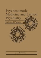 Psychosomatic Medicine and Liaison Psychiatry: