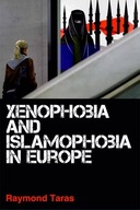 Xenophobia and Islamophobia in Europe Taras
