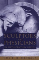 Sculptors and Physicians in Fifth-Century Greece: