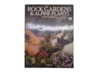 Rock Gardens & Alpine Plants - John Warwick