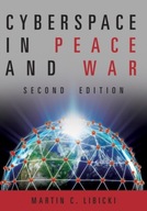 Cyberspace in Peace and War Libicki Martin