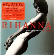 RIHANNA: GOOD GIRL GONE BAD: RELOADED (CD)