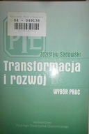 TRANSFORMACJA I ROZWÓJ WYBÓR PRAC - Sadowski