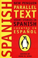 LH/LA Short Stories in Spanish : New Penguin Parallel Texts /wersja hiszpań