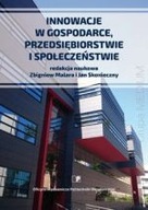 INNOWACJE W GOSPODARCE PRZEDSIĘBIORSTWIE I SPOŁECZEŃSTWIE