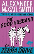 The Good Husband Of Zebra Drive McCall Smith