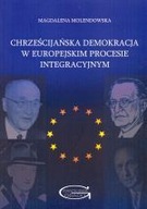 CHRZEŚCIJAŃSKA DEMOKRACJA W EUROPEJSKIM PROCESIE
