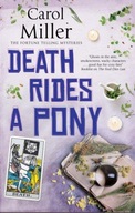 Death Rides A Pony Miller Carol