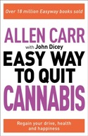 Allen Carr: The Easy Way to Quit Cannabis: Regain