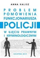 PROBLEM POMÓWIENIA FUNKCJONARIUSZA POLICJI W...