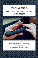 Piercing the Structure of Tradition - Flute