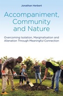 Accompaniment, Community and Nature: Overcoming