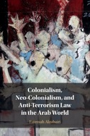 Colonialism, Neo-Colonialism, and Anti-Terrorism