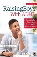 Raising Boys With ADHD: Secrets for Parenting