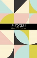 Sudoku: Over 500 Puzzles Saunders Eric