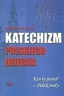 OUTLET - Katechizm Polskiego Dziecka Bełza