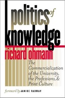 Politics of Knowledge Ohmann Richard