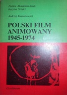 Polski film animowany 1945-74 Andrzej Kossakowski