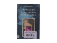 Astrologia, astronomia, astrofizyka - Zbigniew