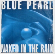 Blue Pearl - Naked In The Rain