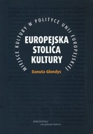EUROPEJSKA STOLICA KULTURY - DANUTA GLONDYS