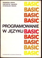 PROGRAMOWANIE W JĘZYKU BASIC - Zbigniew Czech