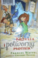 Krzysia i potworny - Frances Watts