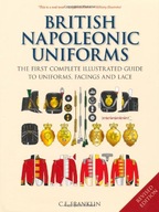 British Napoleonic Uniforms Franklin C E