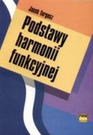 PODSTAWY HARMONII FUNKCYJNEJ, TARGOSZ JACEK