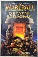 Ostatni strażnik Jeff Grubb