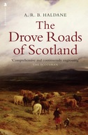 The Drove Roads of Scotland Haldane A.R.B.