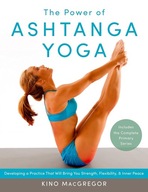 Kino MacGregor The Power of Ashtanga Yoga: Develop