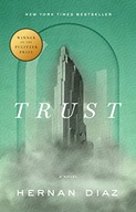 Trust (Pulitzer Prize Winner) Diaz, Hernan