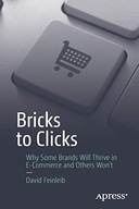 Bricks to Clicks: Why Some Brands Will Thrive in