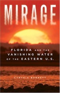 Mirage: Florida and the Vanishing Water of the